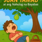 Ang Pabula ni Juan Tamad at ang Nahulog na Bayabas